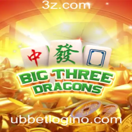 Descubra o Empolgante Mundo de BigThreeDragons e a Integração com Ubbet Login